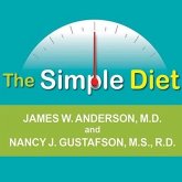 The Simple Diet Lib/E: A Doctor's Science-Based Plan