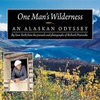 One Man's Wilderness Lib/E: An Alaskan Odyssey