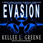 Evasion Lib/E: A Post-Apocalyptic Survival Thriller