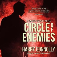 Circle of Enemies Lib/E: A Twenty Palaces Novel - Connolly, Harry