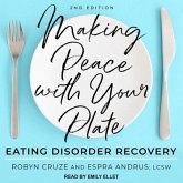 Making Peace with Your Plate Lib/E: Eating Disorder Recovery 2nd Edition