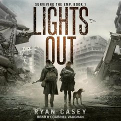 Lights Out: A Post Apocalyptic Emp Thriller - Casey, Ryan