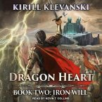 Dragon Heart Lib/E: Book Two: Iron Will