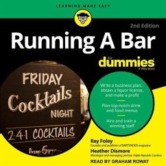 Running a Bar for Dummies Lib/E - Dismore, Heather; Foley, Ray