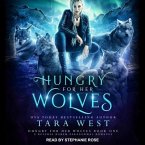 Hungry for Her Wolves Lib/E: A Reverse Harem Paranormal Romance