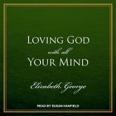Loving God with All Your Mind Lib/E