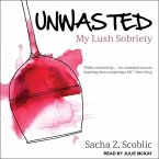 Unwasted Lib/E: My Lush Sobriety