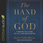 Hand of God Lib/E: Finding His Care in All Circumstances