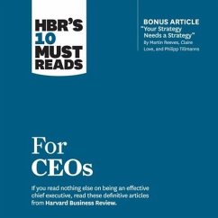 Hbr's 10 Must Reads for Ceos - Kotter, John P.; Harvard Business Review; Reeves, Martin