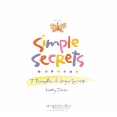 Simple Secrets: 7 Principles to Inspire Success - Davis, Kathy