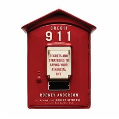 Credit 911 Lib/E: Secrets and Strategies to Saving Your Financial Life - Anderson, Rodney