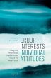 Group Interests, Individual Attitudes - Bild 1