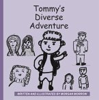 Tommy's Diverse Adventure (eBook, ePUB)