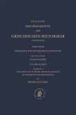 IV. Biography and Antiquarian Literature A. Biography. Fascicle 5. the First Century BC and Hellenistic Authors of Uncertain Date [Nos. 1035-1045]