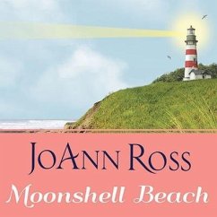 Moonshell Beach Lib/E: A Shelter Bay Novel - Ross, Joann