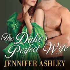 The Duke's Perfect Wife Lib/E - Ashley, Jennifer