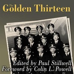 The Golden Thirteen Lib/E: Recollections of the First Black Naval Officers - Stillwell, Paul