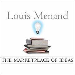 The Marketplace of Ideas Lib/E: Reform and Reaction in the American University - Menand, Louis