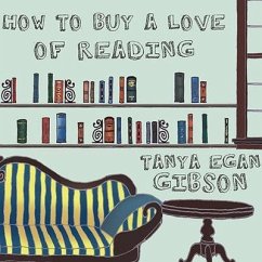 How to Buy a Love of Reading Lib/E - Gibson, Tanya Egan