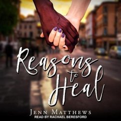 Reasons to Heal - Matthews, Jenn