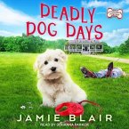 Deadly Dog Days Lib/E: A Dog Days Mystery