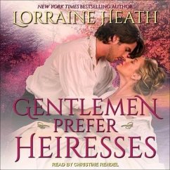Gentlemen Prefer Heiresses - Heath, Lorraine