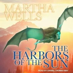 The Harbors of the Sun - Wells, Martha
