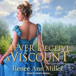 Never Deceive a Viscount Lib/E - Miller, Renee Ann