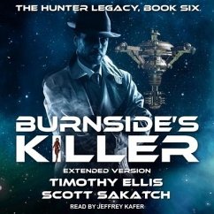 Burnside's Killer Lib/E: Extended Version - Ellis, Timothy; Sakatch, Scott