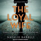 The Loyal Wife Lib/E