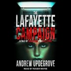 The Lafayette Campaign Lib/E: A Tale of Deception and Elections