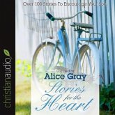 Stories for the Heart Lib/E: Over 100 Stories to Encourage Your Soul