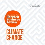 Climate Change Lib/E: The Insights You Need from Harvard Business Review
