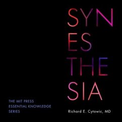 Synesthesia Lib/E - Cytowic, Richard E.