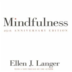 Mindfulness 25th Anniversary Edition - Langer, Ellen J.