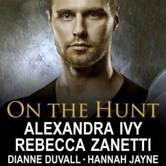 On the Hunt - Zanetti, Rebecca; Duvall, Dianne; Jayne, Hannah