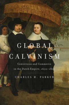 Global Calvinism - Parker, Charles H.