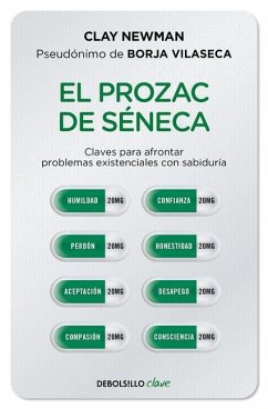 El Prozac de Séneca / Senecas Prozac - Newman, Clay