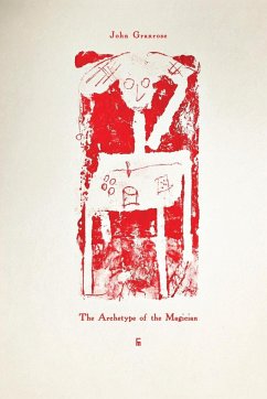 The Archetype of the Magician - Granrose, John