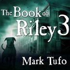 The Book of Riley 3 Lib/E: A Zombie Tale