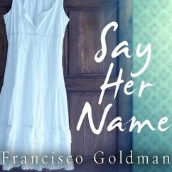 Say Her Name - Goldman, Francisco