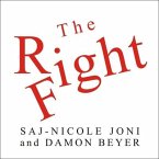 The Right Fight Lib/E: How Great Leaders Use Healthy Conflict to Drive Performance, Innovation, and Value