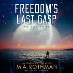 Freedom's Last Gasp Lib/E - Rothman, M. A.