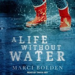 A Life Without Water - Bolden, Marci