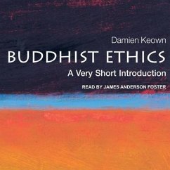 Buddhist Ethics Lib/E: A Very Short Introduction - Keown, Damien
