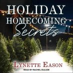 Holiday Homecoming Secrets Lib/E
