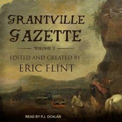 Grantville Gazette, Volume I Lib/E - Flint, Eric
