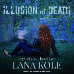 Illusion of Death - Kole, Lana