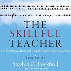 The Skillful Teacher Lib/E: On Technique, Trust, and Responsiveness in the Classroom