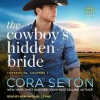 The Cowboy's Hidden Bride Lib/E